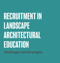 TEXT: "RECRUITMENT IN UNDERGRADUATE LANDSCAPE ARCHITECTURAL EDUCATION"