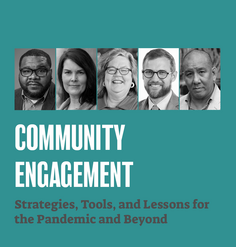 TEXT: "Community Engagement: Strategies, Tools, and Lessons for the Pandemic and Beyond"