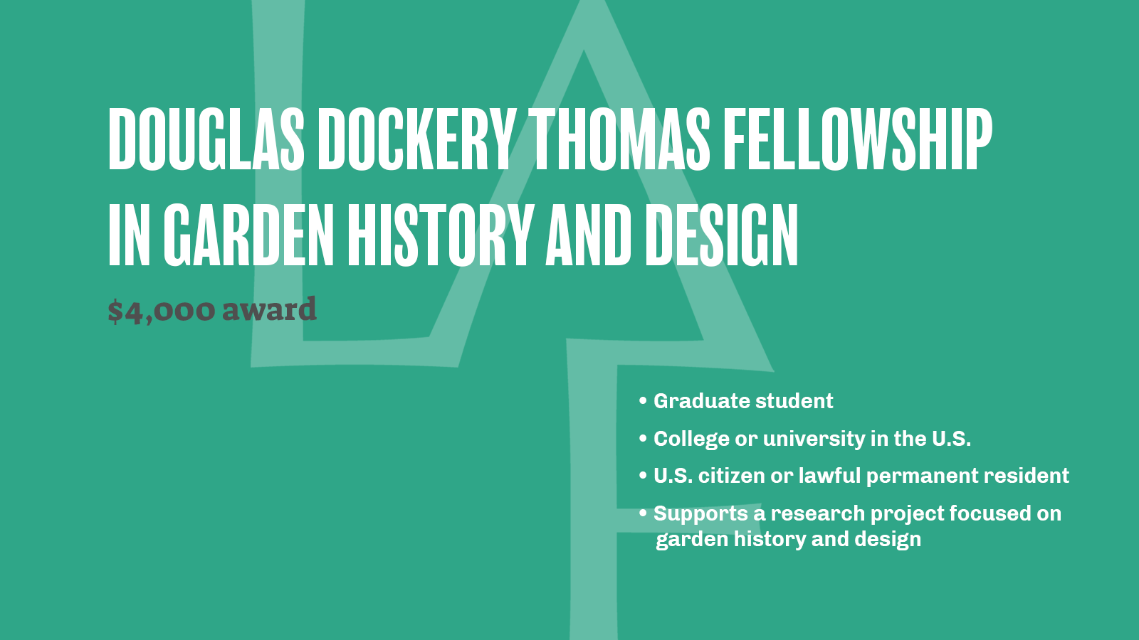 Douglas Dockery Thomas Fellowship in Garden History and Design