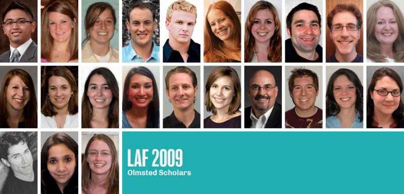 The 2009 LAF Olmsted Scholars