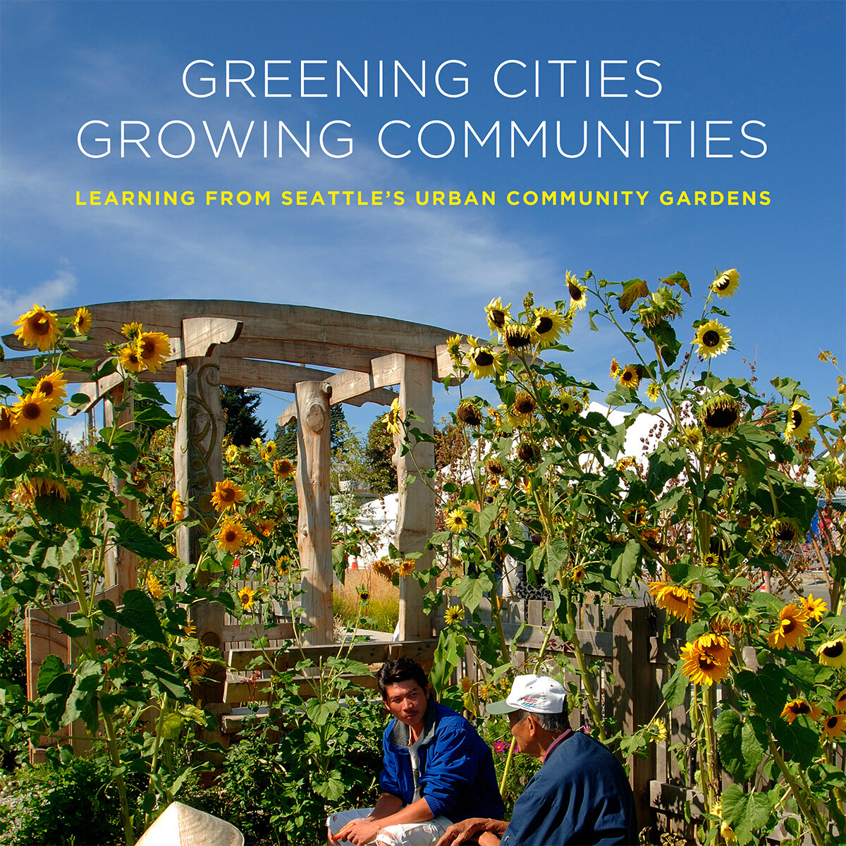 Greening Cities, Growing Communities Landscape Architecture Foundation