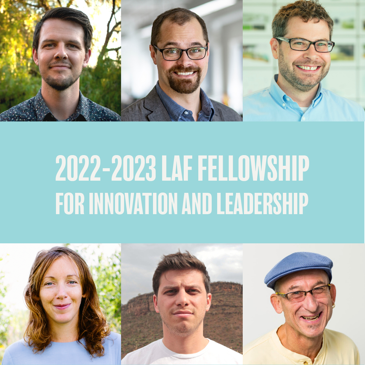 Six Selected for 202223 LAF Fellowship for Innovation and Leadership