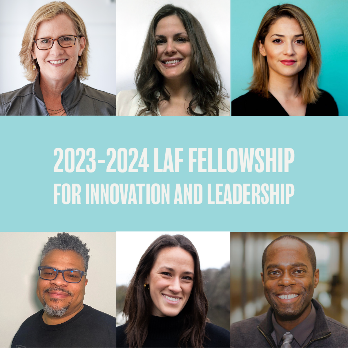 Six Selected for 202324 LAF Fellowship for Innovation and Leadership