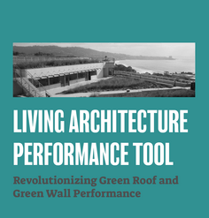A building and landscape is shown along a coastline on a graphic reading Living Architecture Performance Tool.